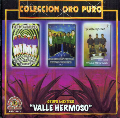 Mixteco Valle Hermoso (CD Coleccion De Oro) Arc-218 OB