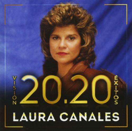 Laura Canales (CD  Vision 20.20 Exitos) 602567291053 n/az