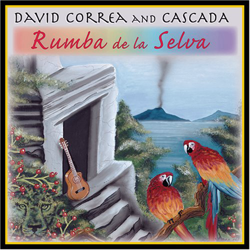 David Correa and Cascada (CD Rumba de La Selva) 025221054724