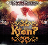 Kien (CD Una Decada de Cumbia Sonidera) CDTR-7506219941040