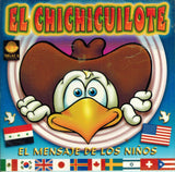 Chichicuilote (CD El Mensaje de Los Ninos) SGL-134