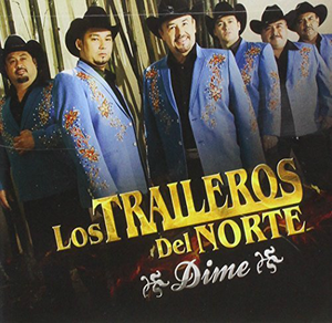 Traileros del Norte (CD Dime) 887654356727