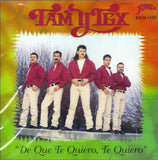 Tam y Tex (CD De Que Te Quiero Te Quiero) Racd-1343