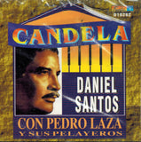 Daniel Santos (CD Candela, Con Pedro Laza Y Sus Pelayeros) D-10262