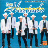Hermanos Hurtado (CD Dijo Que Volveria) Cdem-007