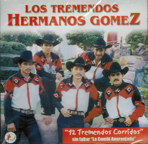 Hermanos Gomez (CD 12 Tremendos Corridos) Vaquero-1051