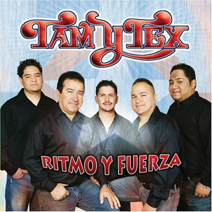 Tam y Tex (CD Ritmo Y Fuerza) 808831071424