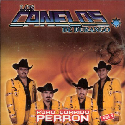 Canelos de Durango (CD Puro Corrido Perron Volumen 1) AM