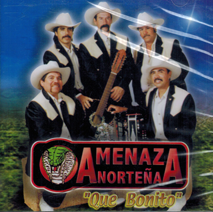 Amenaza Nortena (CD Vol#001 Que Bonito) Cruze-74001 OB