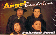 Angel Bandolero (Cass Pobreza Fatal) SRcass-104