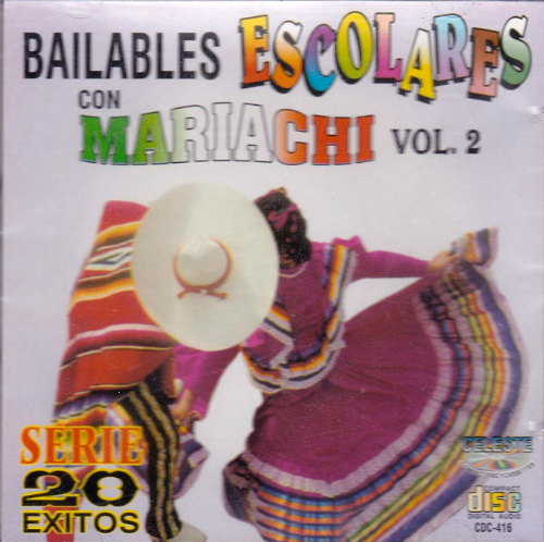 Bailables Escolares Con Mariachi (CD 20 Exitos Vol. 2) Cdc-416