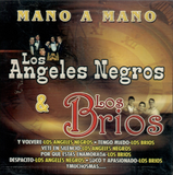 Angeles Negros - Los Brios (CD Mano a Mano) 081220300231