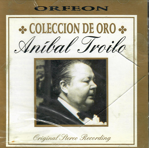 Anibal Troilo (CD Coleccion De Oro) Orfeon-21033