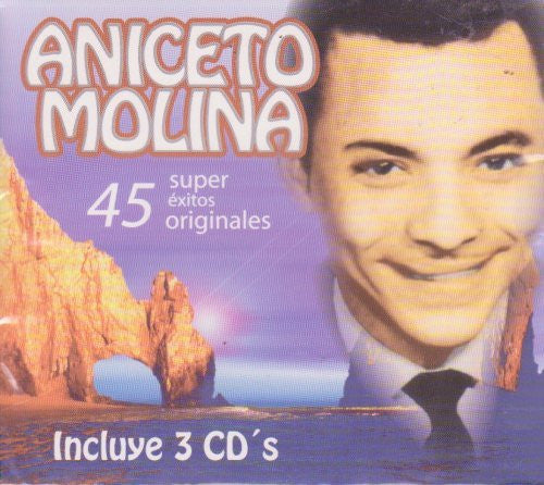 Aniceto Molina (3CD 45 Super Exitos Originales TRI CD-3090)