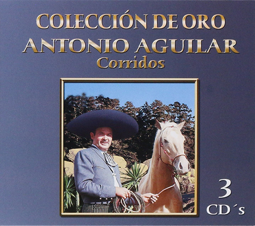 Antonio Aguilar (3CDs Coleccion de Oro Corridos) Sony-309366