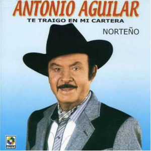 Antonio Aguilar (CD Te Traigo En Mi cartera) Musart-3605