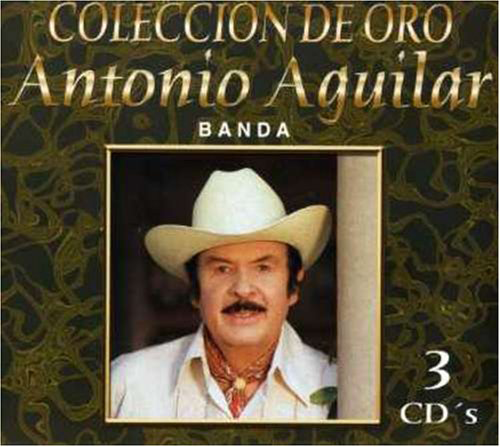 Antonio Aguilar (Coleccion De Oro Banda 3CDs) 3MCD-12930 OB