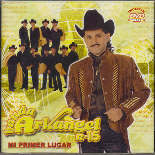Arkangel R-15 Banda (CD Mi Primer Lugar) CMCD-001 – Musica Tierra Caliente