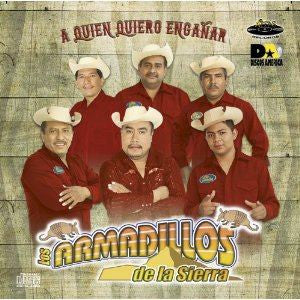 Armadillos De La Sierra (CD A Quien Quiero Enganar) Power-900219