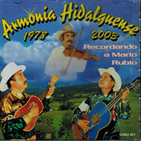 Armonia Hidalguense (CD 1978 - 2003 Recordando A Mario Rubio) CDMJ-001