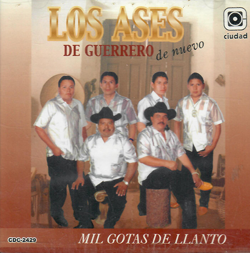 Ases De Guerrero (CD Mil Gotas De Llanto) CDC-2429