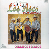 Ases De Michoacan (CD Corridos Pesados) Ego-4006 OB
