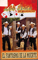 Ases de Michoacan (CASS El Fantasma de la Muerte) ER Cass-4014