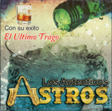 Autenticos Astros (CD El Ultimo Trago) Dmcd-100