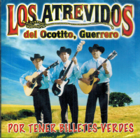 Atrevidos Del Ocotito, Guerrero (CD Por Tener Billetes Verdes)Ams-1004