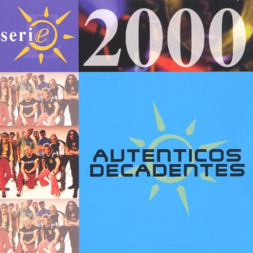 Autenticos Decadentes (CD Serie 2000) BMG-73849 N/AZ