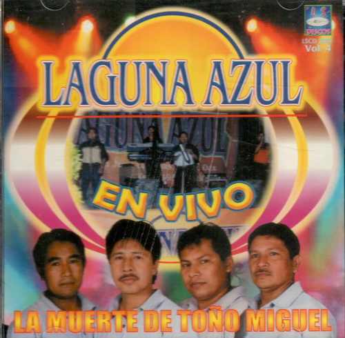 Laguna Azul (CD En Vivo, La Muerte de Tono Miguel, Vol.#4) Lscd-2031