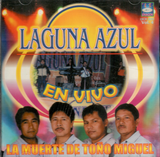 Laguna Azul (CD En Vivo, La Muerte de Tono Miguel, Vol.#4) Lscd-2031