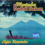 Kaibil Balam, Marimba (CD Viejos Recuerdos) 990912
