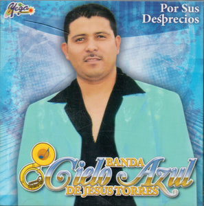 Cielo Azul Banda (CD Por Sus Desprecios) YRCD-220