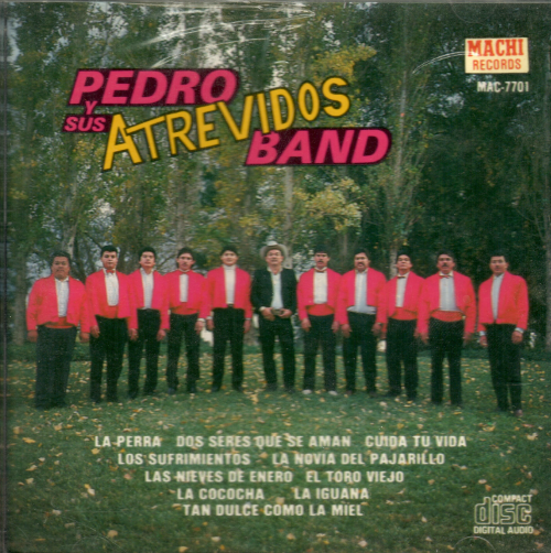 Pedro Y Sus Atrevidos Band (CD La Perra) Mac-7701