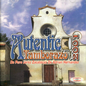 Autentico Tamborazo 2001 (CD Los Viejitos) Dmcd-013