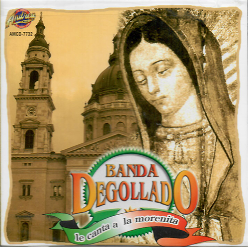 Degollado (CD Le Canta A La Morenita) AMCD-7732