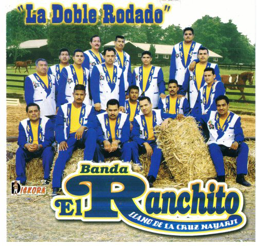 Ranchito Banda (CD La Doble Rodado) DKCD-010