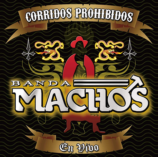 Machos Banda (CD Corridos Prohibidos En Vivo) Sony-728079