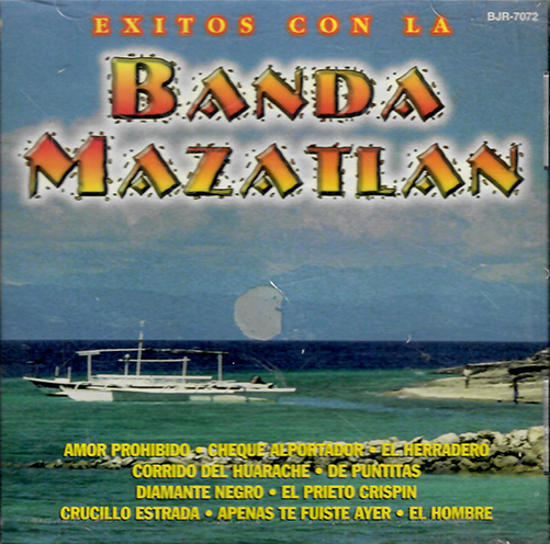 Mazatlan (CD Exitos Con La Banda) BJR-7072