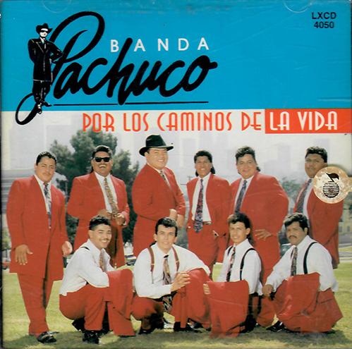 Pachuco (CD Por Los Caminos De La Vida) LXCD-4050 N/AZ