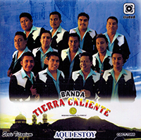 Tierra Caliente, Banda (CD Aqui Estoy) CDC-7055