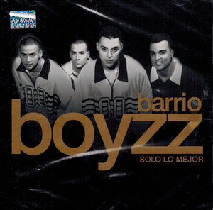 Barrio Boyzz (CD Solo lo Mejor) EMI-39105 N/AZ