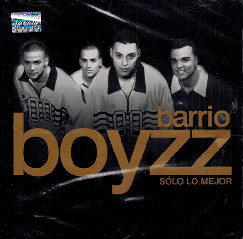 Barrio Boyzz (CD Solo lo Mejor) EMI-39105 N/AZ