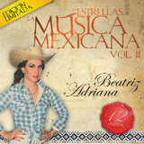 Beatriz Adriana (CD 12 Exitos, Estrellas de la Musica Mexicana Volumen#2) Warner-825646866748