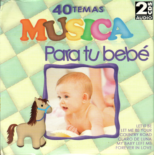 Musica Para Tu Bebe (40 Temas, 2CDs) 7506219957096