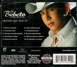 Bebeto (CD Quiero Que Seas Tu, Con Banda Patria Chica) Disa-21654 N/AZ