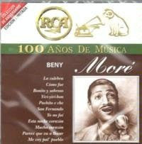 Beny More (2CDs 100 Anos De Musica RCA-BMG-9008725)