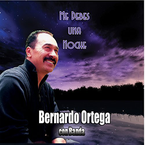 Bernardo Ortega (CD Me Debes Una Noche Con Banda) LPM-1009