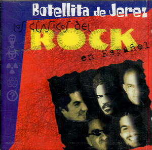 Botellita de Jerez (CD Los Clasicos Del Rock en Espanol) Univ-558406 N/AZ